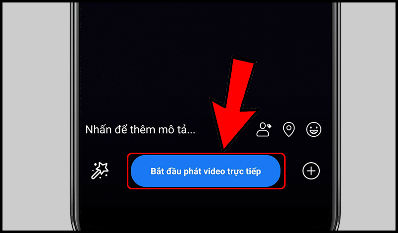 Cách livestream Facebook trên máy tính, điện thoại đơn giản
