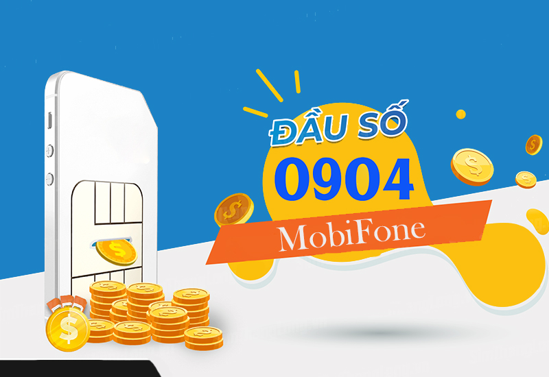 Đầu số 0904 là mạng gì? Ý nghĩa của đầu số 0904? Có phải số đẹp?