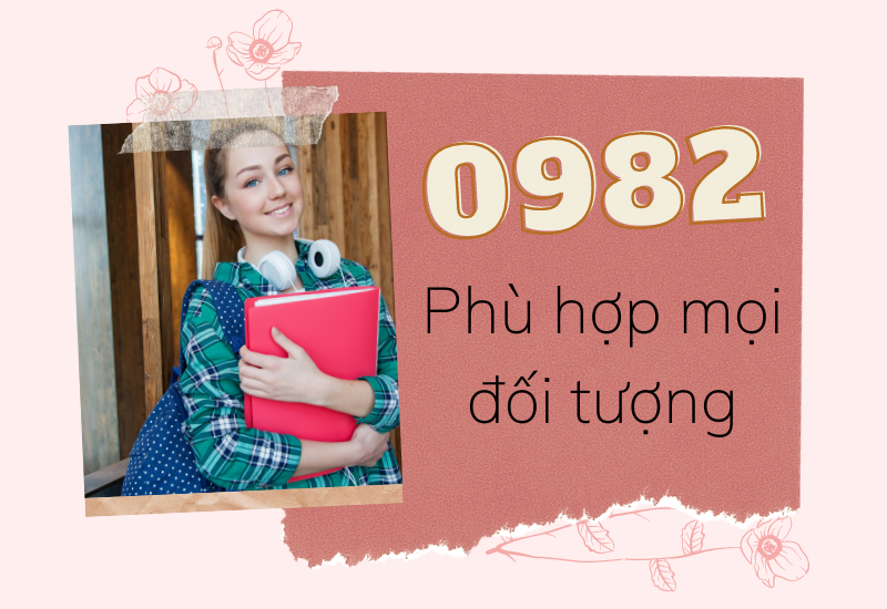 Đầu số 0982 là mạng gì? Ý nghĩa của đầu số 0982? Có phải đầu số đẹp?